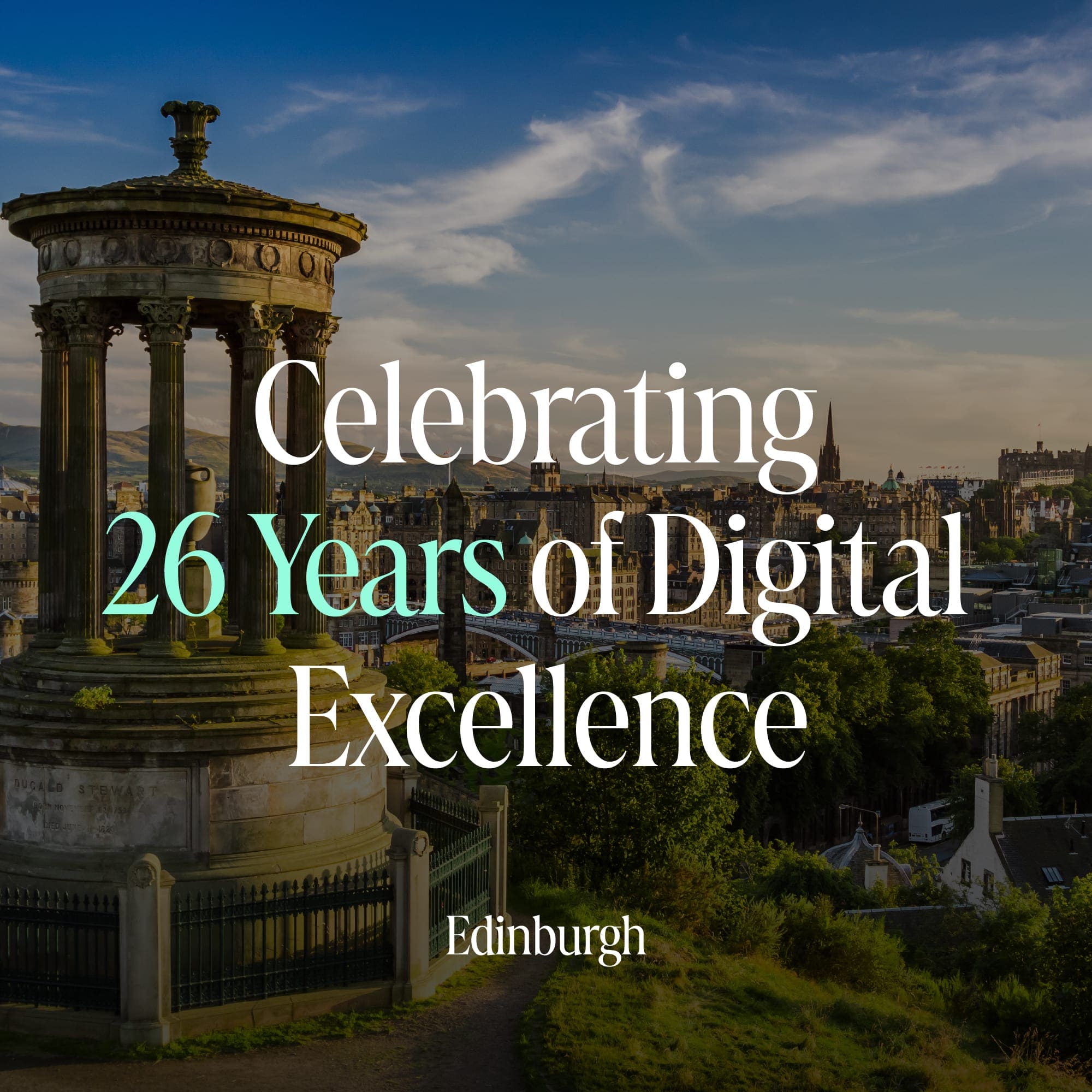 Edinburgh cityscape and skyline with the title 'Celebrating 26 Years of Digital'